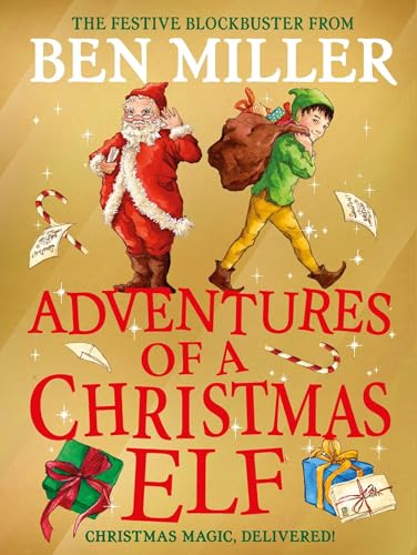 Ben Miller - Adventures of a Christmas Elf : 3 - New Hardback