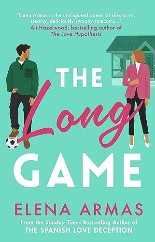 Elena Armas - Long Game From the bestselling author of The Spanish L
