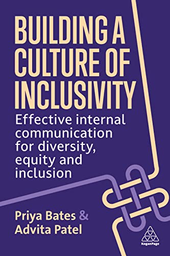 Advita Patel - Building a Culture of Inclusivity : Effective Internal