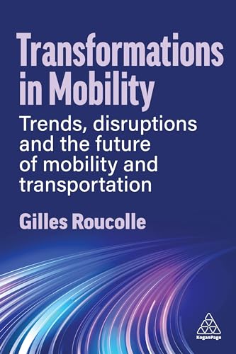 Roucoll - Transformations in Mobility: Trends, Disruptions and the Fut
