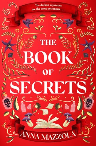 Anna Mazzola - Book of Secrets The dark and dazzling new book from t