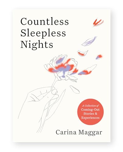 Carina Maggar - Countless Sleepless Nights A collection of coming-ou