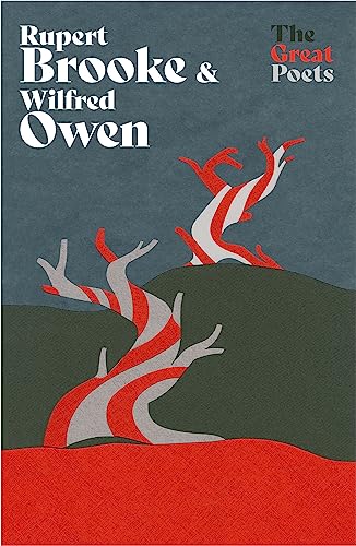 Wilfred Owen - Rupert Brooke & Heartbreakingly beautiful poems from