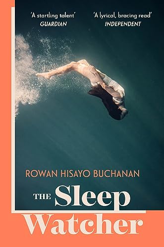Rowan Hisayo Buchana - Sleep Watcher - New Paperback