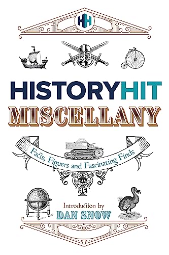 History Hit - Miscellany of Facts, Figures and Fascinating Finds - New