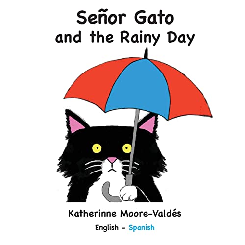 Moore-Vald?s - Se?or Gato and the Rainy Day - New paperback or softbac