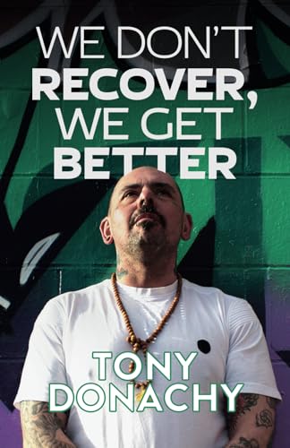 Donachy - We Don't Recover, We Get Better - New paperback or softback