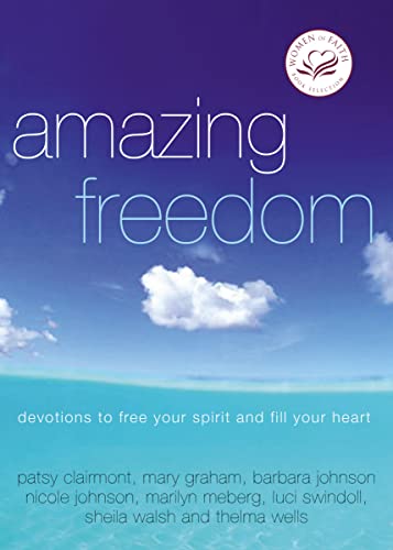 Clairmont - Amazing Freedom Devotions to Free Your Spirit and Fill Yo