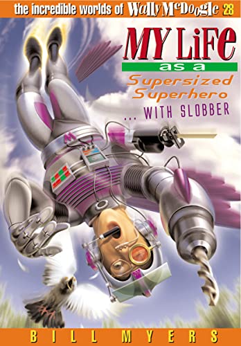 Myers - My Life as a Supersized Superhero with Slobber - New paperback