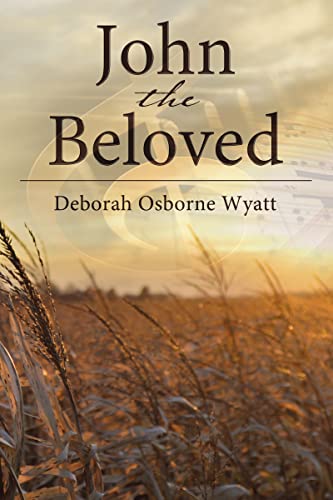 Wyatt - John the Beloved | Softcover - New paperback or softback