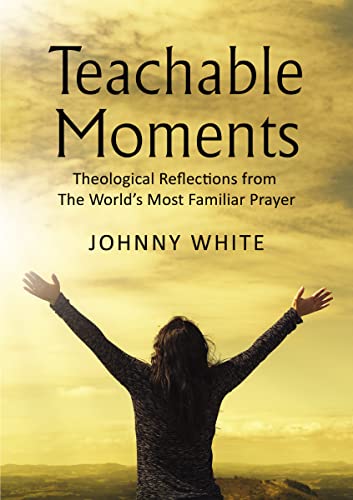 Nelson - Teachable Moments: Theological Reflections from The World's M