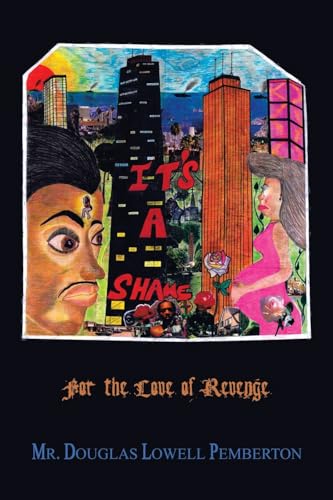 Pemberton - It's a Shame: For the Love of Revenge - New paperback or