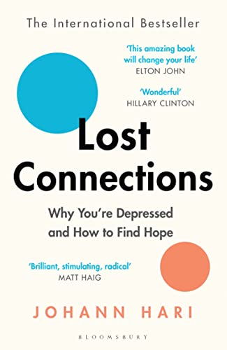 Johann Hari - Lost Connections Why You're Depressed and How to F