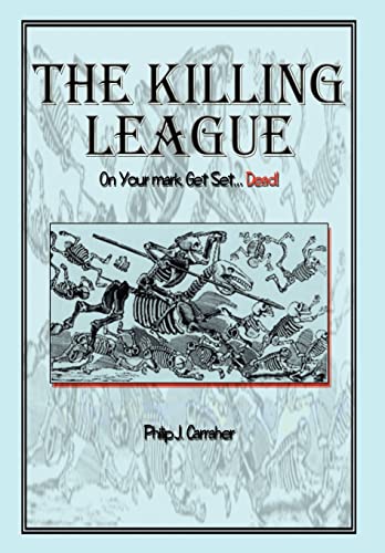 Carraher - Killing League On Your Mark, Get Set. . .Dead! - New hard