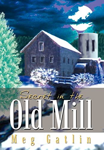 Gatlin - Secret in the Old Mill - New hardback or cased book