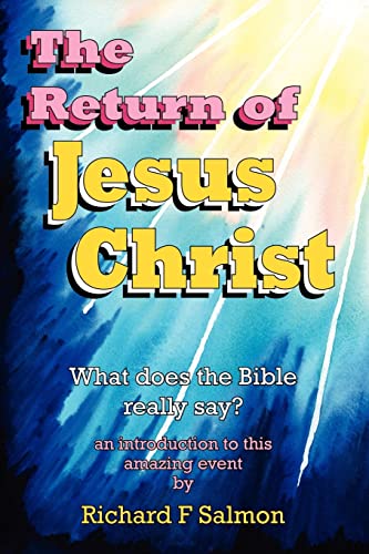 Salmon - Return of Jesus Christ: What Does the Bible Really Say? - New