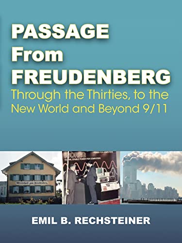 Rechsteiner - Passage from Freudenberg Through the Thirties, to the N