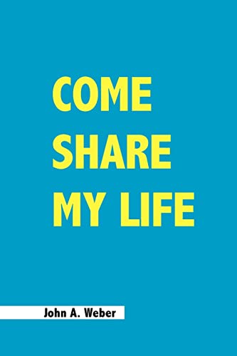 Weber - Come Share My Life - New paperback or softback