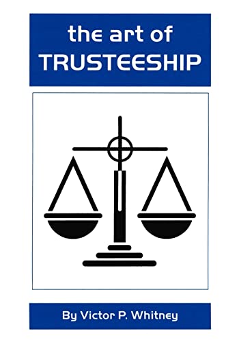 Whitney - Art of Trusteeship - New paperback or softback