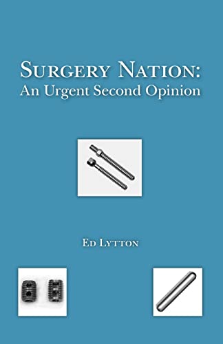 Lytton - Surgery Nation An Urgent Second Opinion - New paperback or s