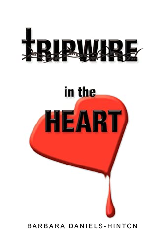 Daniels-Hinton - Tripwire in the Heart - New paperback or softback
