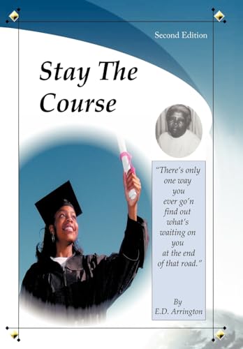 Arrington - Stay the Course - New hardback or cased book