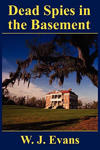 Evans - Dead Spies in the Basement - New paperback or softback