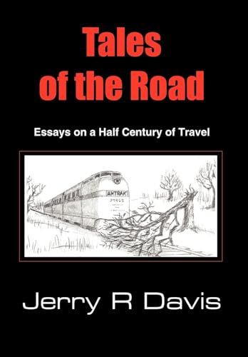 Davis - Tales of the Road: Essays on a Half Century of Travel - New h