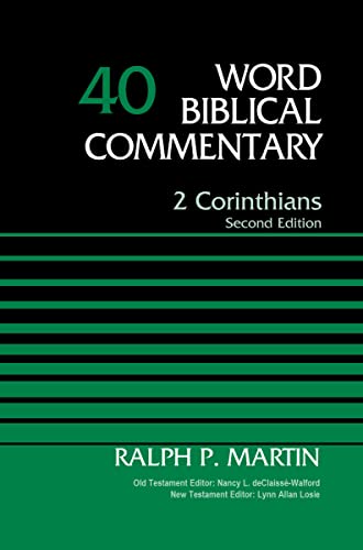 Martin - 2 Corinthians, Volume 40: Second Edition - New hardback or ca