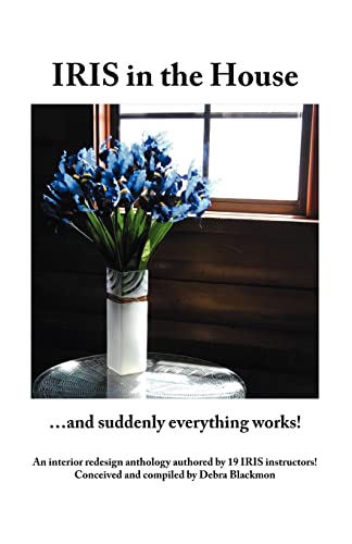 Blackmon - Iris in the House: ...and Suddenly Everything Works! - New