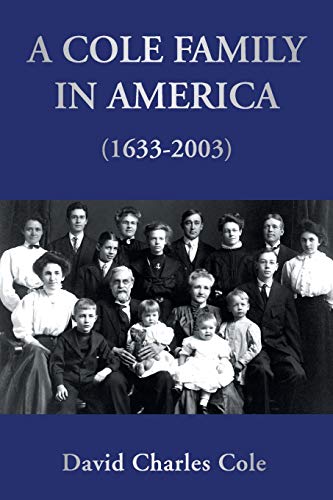 Col - A Family in America (1633-2003) - New paperback or softback