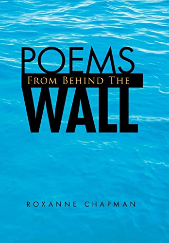 Chapman - Poems from Behind the Wall - New hardback or cased book