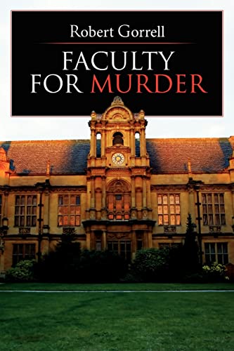 Gorrell - FACULTY FOR MURDER - New paperback or softback