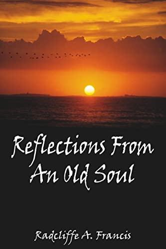Francis - Reflections From An Old Soul - New paperback or softback
