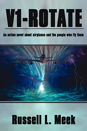 Meek - V1-Rotate An Action Novel About Airplanes and the People Who F