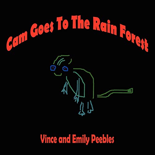 Peebles - Cam Goes To The Rain Forest - New paperback or softback