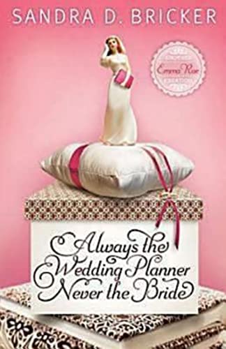 Bricker - Always the Wedding Planner, Never the Bride - New paperback