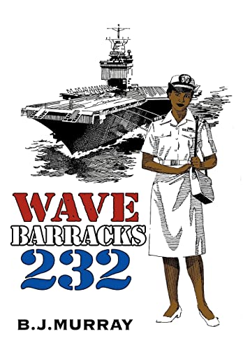 B. J. Murray - Wave Barracks 232 - New hardback or cased book