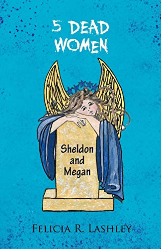 Lashley - 5 Dead Women: Sheldon and Megan - New paperback or softback