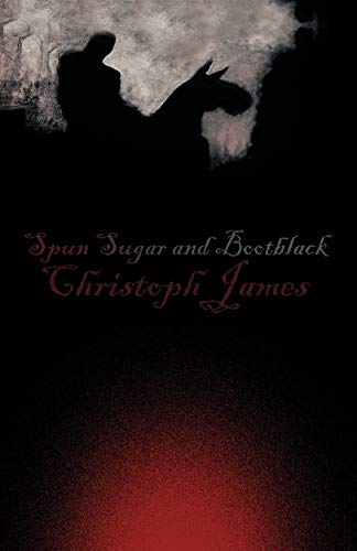 James - Spun Sugar and Bootblack - New paperback or softback