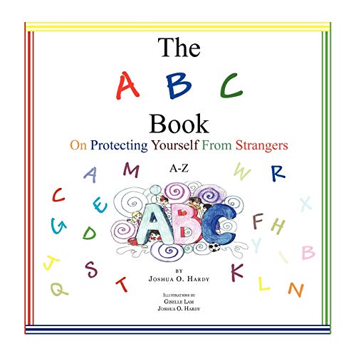 Hardy - A B C Book on Protecting Yourself from Strangers: A-Z - New pa
