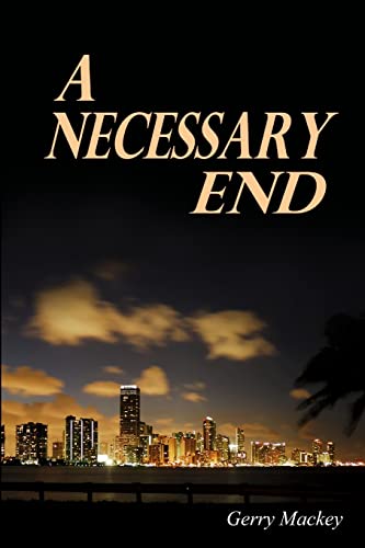Mackey - A Necessary End - New paperback or softback