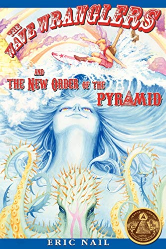 Nail - Wave Wranglers and the New Order of the Pyramid - New paperback