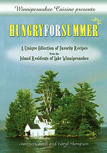 Buell - Winnipesaukee Cuisine presents: Hungry for Summer - A Unique