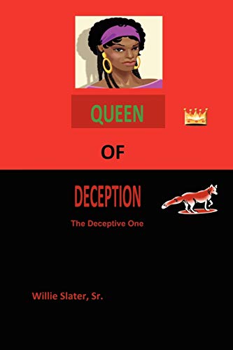 Slater Sr - Queen of Deception: The Deceptive One - New paperback or