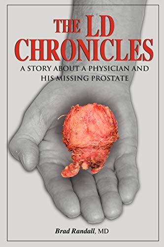 Randall - LD Chronicles: A Story about a Physician and His Missing Pro