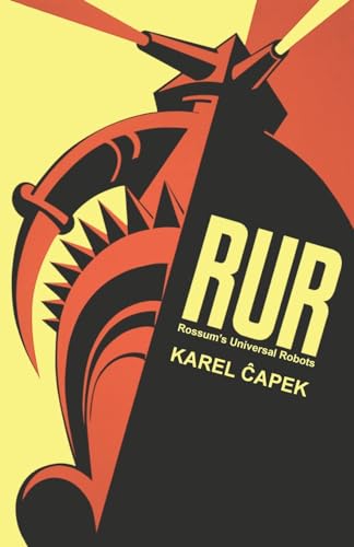 Capek - R.U.R. Or, Rossum's Universal Robots - New paperback or softb