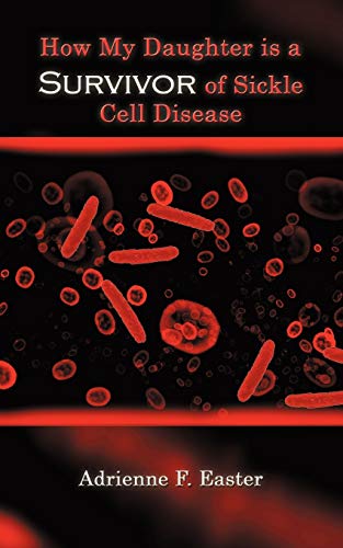Easter - How My Daughter Is a Survivor of Sickle Cell Disease - New pa