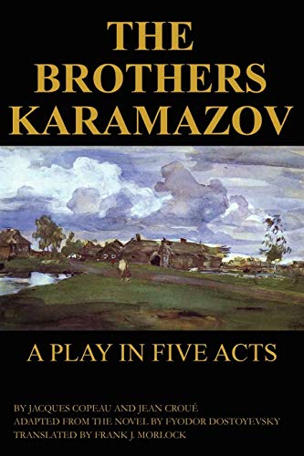 Copeau - Brothers Karamazov A Play in Five Acts - New paperback or so
