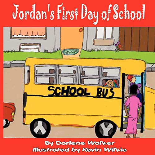 Walker - Jordan's First Day of School - New paperback or softback